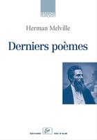 Couverture du livre « Derniers poèmes » de Herman Melville aux éditions Editions Rue D'ulm