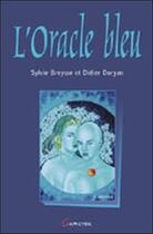Couverture du livre « L'oracle bleu » de Sylvie Breysse et Didier Doryan aux éditions Grancher