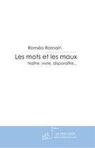 Couverture du livre « Les mots et les maux » de Romain-R aux éditions Le Manuscrit