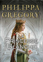 Couverture du livre « La princesse blanche (extrait) » de Philippa Gregory aux éditions Hugo Roman