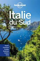 Couverture du livre « Italie du Sud (5e édition) » de Collectif Lonely Planet aux éditions Lonely Planet France