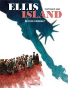Couverture du livre « Ellis island t.1 : bienvenue en Amérique ! » de Philippe Charlot et Miras aux éditions Bamboo