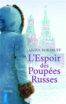 Couverture du livre « L'espoir des poupées russes » de Ahava Soraruff aux éditions City