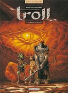 Couverture du livre « Troll Tome 2 ; le dragon du donjon » de Sfar et Morvan aux éditions Delcourt