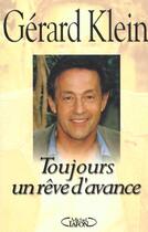 Couverture du livre « Toujours Un Reve D'Avance » de Gerard Klein aux éditions Michel Lafon