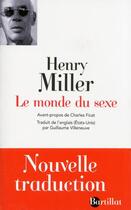 Couverture du livre « Le monde du sexe » de Henry Miller aux éditions Omnia