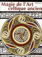 Couverture du livre « Magie de l'art celtique ancien » de Serj Pineau aux éditions Coop Breizh