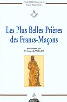 Couverture du livre « Les plus belles prières des Francs-Maçons » de Philippe Langlet aux éditions Dervy