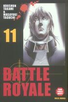 Couverture du livre « Battle Royale Tome 11 » de Masayuki Taguchi et Koshun Takami aux éditions Soleil