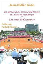 Couverture du livre « Les roses de constance. un medecin au service du tennis » de  aux éditions Do Bentzinger