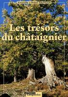 Couverture du livre « Les trésors du Chataignier » de Antoinette Sauvezon aux éditions Nouvelles Presses Du Languedoc