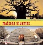 Couverture du livre « Maisons vivantes » de Veronique Willemin aux éditions Alternatives