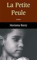 Couverture du livre « La petite Peule » de Mariama Barry aux éditions Fayard/mazarine