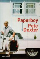 Couverture du livre « Paperboy » de Pete Dexter aux éditions Editions De L'olivier