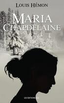 Couverture du livre « Maria Chapdelaine » de Louis Hemon aux éditions Les Editions Jcl