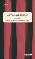 Couverture du livre « Carnets d'adoption » de Jackie Kay aux éditions Memoire D'encrier