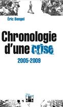 Couverture du livre « Chronologie d'une crise (2005-2009) » de Eric Bengel aux éditions Editions De Verneuil