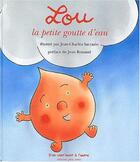 Couverture du livre « Lou la petite goutte d eau » de Jean-Charles Sarrazin aux éditions Joca Seria