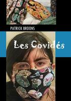 Couverture du livre « Les Covidés » de Patrick Broons aux éditions Thebookedition.com