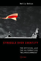 Couverture du livre « Struggle over Identity » de Nelly Bekus aux éditions Epagine