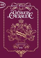 Couverture du livre « Les Chevaliers d'Émeraude Tome 7 : l'enlèvement » de Anne Robillard aux éditions Michel Lafon Poche