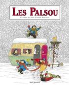 Couverture du livre « Les Palsou » de Andre Bouchard aux éditions Seuil Jeunesse