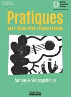 Couverture du livre « PSM 3-2024 Nature et vie psychique » de Pratiques En Santé Mentale (Psm) aux éditions Champ Social