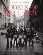 Couverture du livre « Models of influence » de Barker Nigel aux éditions Harper Collins