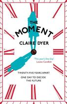 Couverture du livre « The Moment » de Dyer Claire aux éditions Epagine