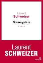 Couverture du livre « Solarsystem » de Schweizer Laurent aux éditions Seuil