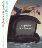 Couverture du livre « La pêche à la baleine » de Jacques Prevert aux éditions Gallimard-jeunesse