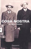 Couverture du livre « La Cosa Nostra » de Eric Frattini aux éditions Flammarion