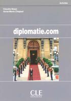 Couverture du livre « Diplomatie.com » de Bassi/Chapsal aux éditions Cle International