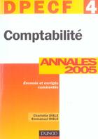 Couverture du livre « COMPTABILITE ; DPECF 4 ; ANNALES CORRIGEES (7e édition) » de Emmanuel Disle et Charlotte Disle aux éditions Dunod