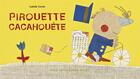Couverture du livre « Pirouette cacahuète » de Isabelle Carrier aux éditions Casterman