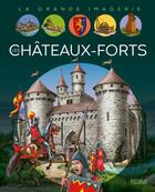 Couverture du livre « Les châteaux-forts » de Christine Sagnier aux éditions Fleurus