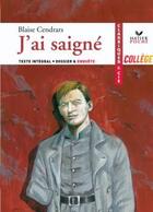 Couverture du livre « J'ai saigné » de Blaise Cendrars aux éditions Hatier