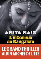 Couverture du livre « L'inconnue de Bangalore » de Anita Nair aux éditions Albin Michel