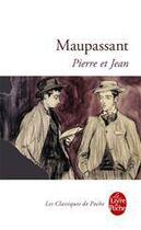 Couverture du livre « Pierre et jean » de Guy de Maupassant aux éditions Le Livre De Poche