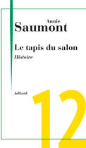 Couverture du livre « Histoire » de Annie Saumont aux éditions Julliard