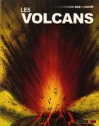 Couverture du livre « Les volcans » de Anna Claybourne aux éditions Rouge Et Or