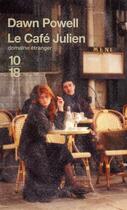 Couverture du livre « Le café Julien » de Powell/Vidal aux éditions 10/18