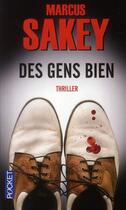 Couverture du livre « Des gens bien » de Marcus Sakey aux éditions Pocket