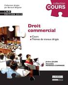 Couverture du livre « Droit commercial » de Jerome Julien aux éditions Lgdj