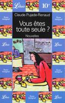 Couverture du livre « Vous etes toute seule ? - nouvelles » de Claude Pujade-Renaud aux éditions J'ai Lu