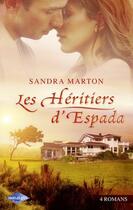 Couverture du livre « Un mari prêt à tout ; le séducteur apprivoisé ; il suffit d'une nuit ; l'héritier d'Espada » de Sandra Marton aux éditions Harlequin