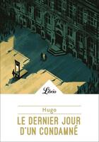 Couverture du livre « Le dernier jour d'un condamné » de Victor Hugo aux éditions J'ai Lu