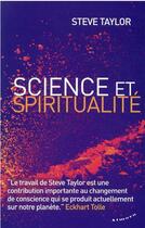 Couverture du livre « Science et spiritualité » de Steve Taylor aux éditions Almora
