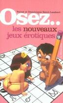 Couverture du livre « Les nouveaux jeux érotiques » de Dominique Saint-Lambert et Velvet aux éditions La Musardine