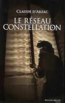 Couverture du livre « Réseau constellation » de Claude D' Abzac aux éditions Nouveau Monde